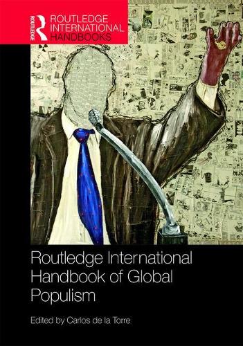 Routledge Handbook of Global Populism - Routledge International Handbooks (Hardback)