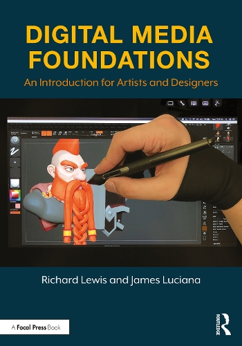 Digital Media Foundations: A Hands-on Introduction (Paperback)