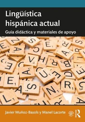 Linguistica hispanica actual: Guia didactica y materiales de apoyo (Paperback)