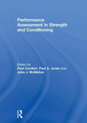 Performance Assessment in Strength and Conditioning (Hardback)