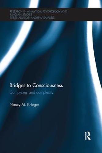 Bridges to Consciousness: Complexes and complexity (Paperback)