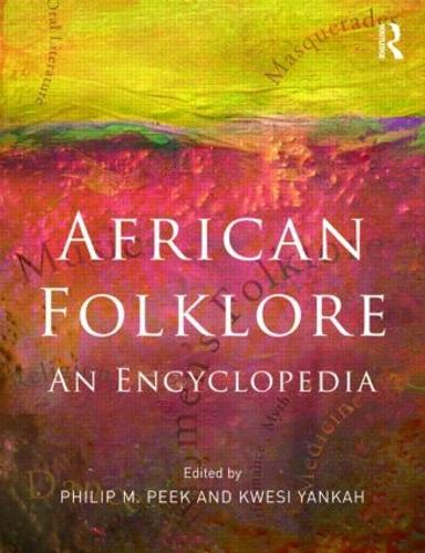 African Folklore: An Encyclopedia (Paperback)
