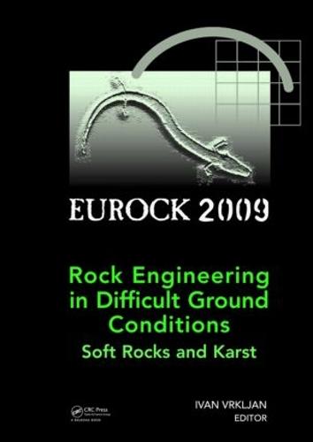 Rock Engineering in Difficult Ground Conditions - Soft Rocks and Karst (Hardback)
