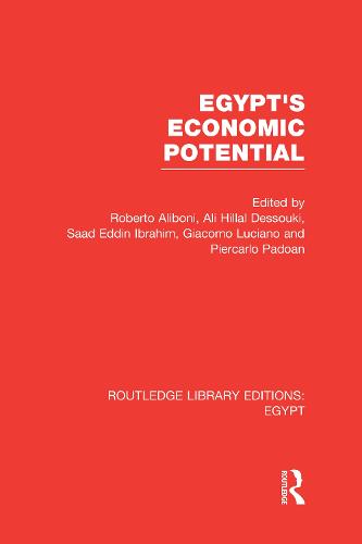 Egypt's Economic Potential - Routledge Library Editions: Egypt (Hardback)