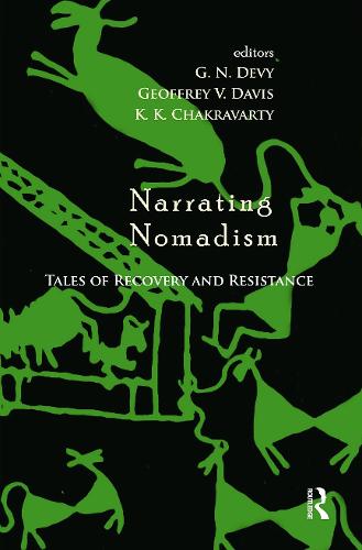 Narrating Nomadism: Tales of Recovery and Resistance (Hardback)