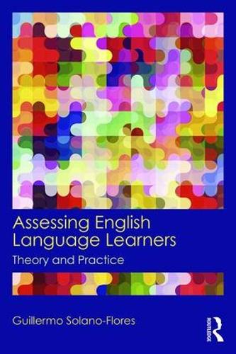 Assessing English Language Learners: Theory and Practice (Paperback)