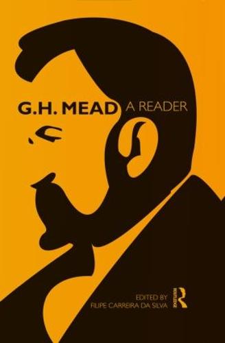 G.H. Mead: A Reader (Paperback)