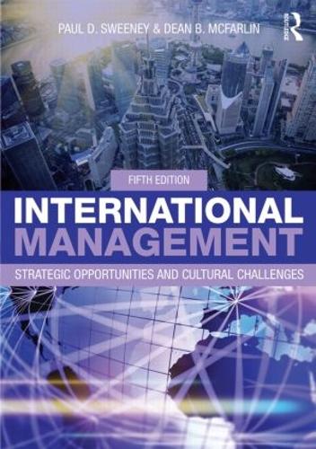 International Management: Strategic Opportunities and Cultural Challenges (Paperback)