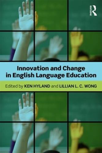 Innovation and change in English language education (Paperback)