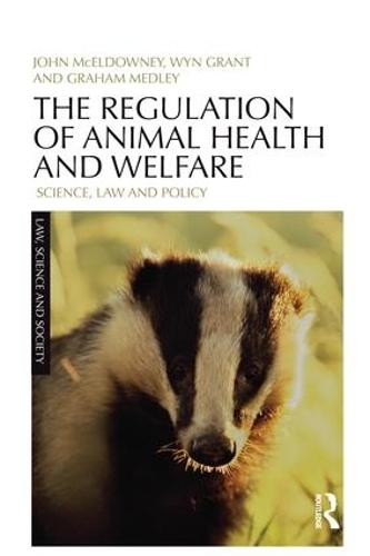 The Regulation of Animal Health and Welfare: Science, Law and Policy - Law, Science and Society (Paperback)