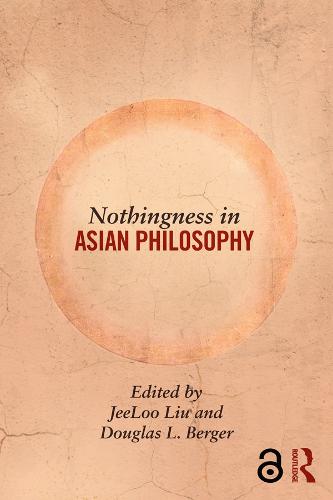Nothingness in Asian Philosophy (Paperback)