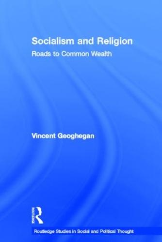 Socialism and Religion: Roads to Common Wealth (Paperback)