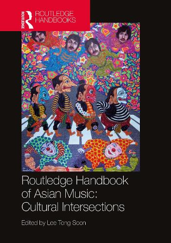 Routledge Handbook of Asian Music (Hardback)