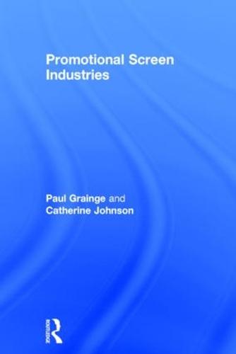Promotional Screen Industries (Hardback)