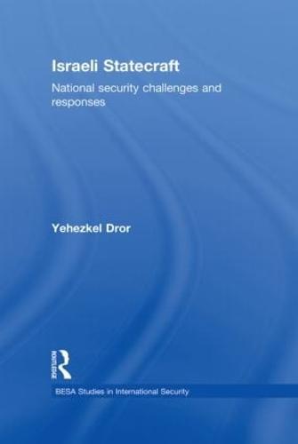 Israeli Statecraft: National Security Challenges and Responses (Paperback)