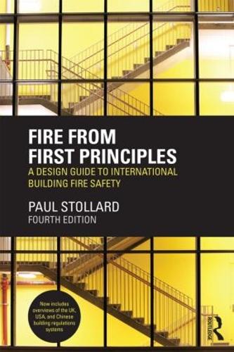 Fire from First Principles: A Design Guide to International Building Fire Safety (Paperback)