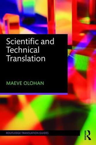 Scientific and Technical Translation - Routledge Translation Guides (Paperback)