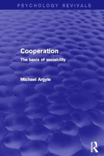 Cooperation: The Basis of Sociability (Paperback)
