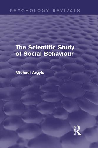 The Scientific Study of Social Behaviour (Hardback)
