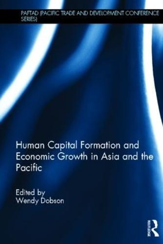 Human Capital Formation and Economic Growth in Asia and the Pacific (Hardback)
