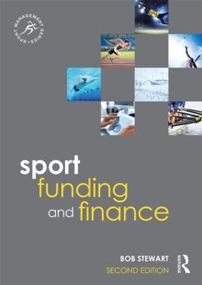 Sport Funding and Finance: Second edition - Sport Management Series (Paperback)