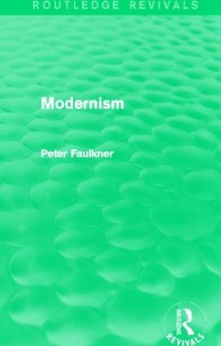 Modernism (Routledge Revivals) - Routledge Revivals (Paperback)