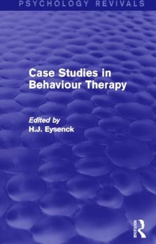 Case Studies in Behaviour Therapy (Hardback)