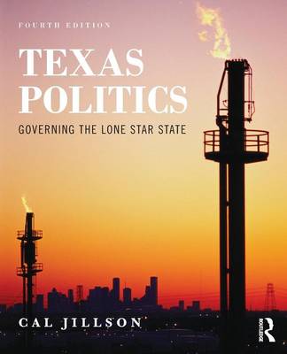 Texas Politics: Governing the Lone Star State (Paperback)