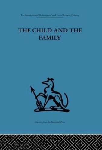 The Child and the Family: First relationships (Paperback)