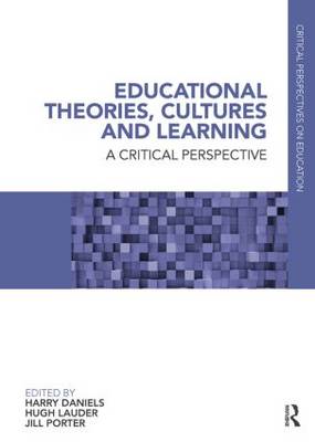 Educational Theories, Cultures and Learning: A Critical Perspective (Paperback)