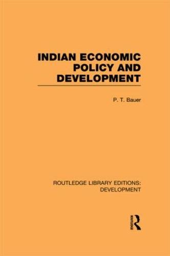 Indian Economic Policy and Development - Routledge Library Editions: Development (Paperback)