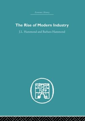 The Rise of Modern Industry (Paperback)