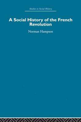 A Social History of The French Revolution (Paperback)
