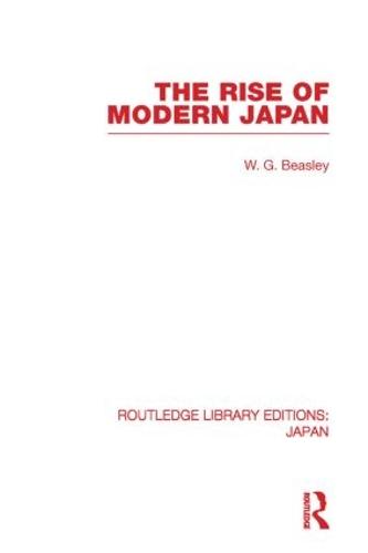 The Rise of Modern Japan - Routledge Library Editions: Japan (Paperback)