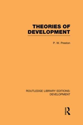 Theories of Development - Routledge Library Editions: Development (Paperback)