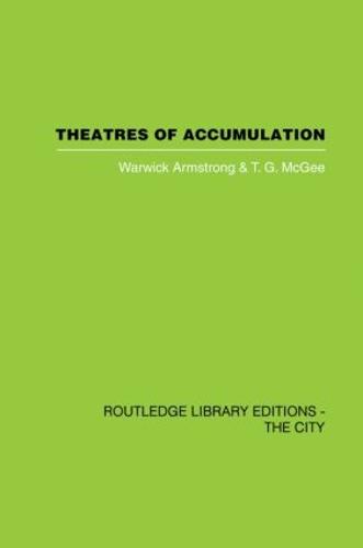Theatres of Accumulation: Studies in Asian and Latin American Urbanization (Paperback)