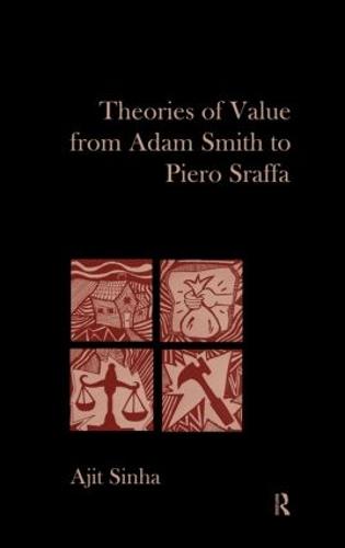 Theories of Value from Adam Smith to Piero Sraffa (Paperback)