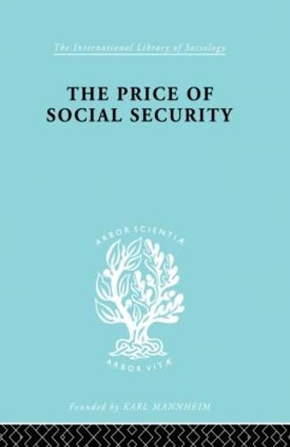 Price Socl Security Ils 187 - International Library of Sociology (Paperback)