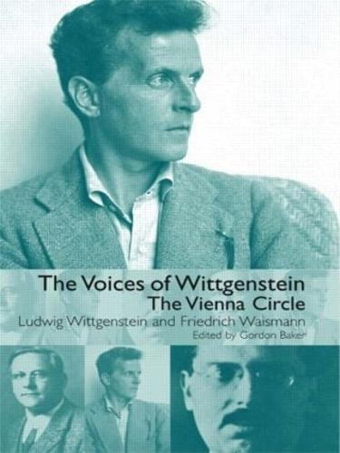 The Voices of Wittgenstein: The Vienna Circle (Paperback)