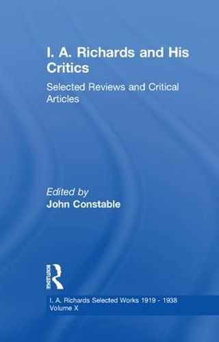 I A Richards & His Critics V10 (Paperback)