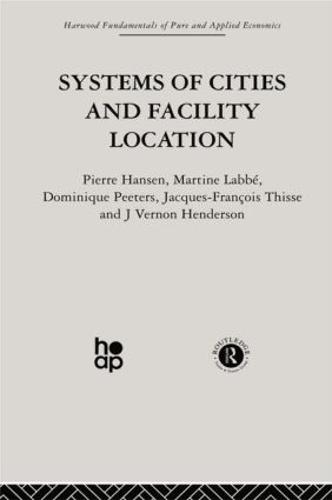 Systems of Cities and Facility Location (Paperback)