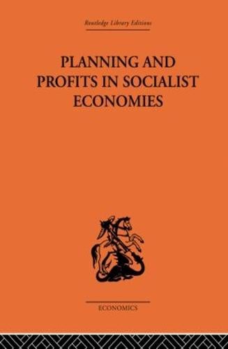 Planning and Profits in Socialist Economies (Paperback)