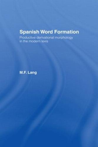 Spanish Word Formation (Paperback)