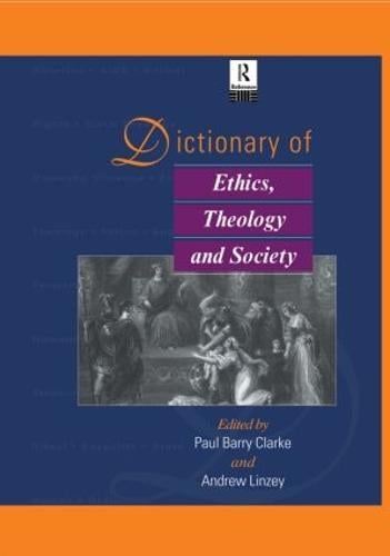 Dictionary of Ethics, Theology and Society (Paperback)