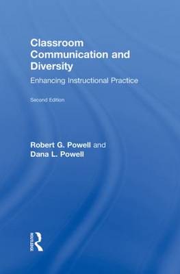 Classroom Communication and Diversity: Enhancing Instructional Practice - Routledge Communication Series (Hardback)