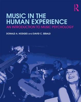 Music in the Human Experience: An Introduction to Music Psychology (Paperback)