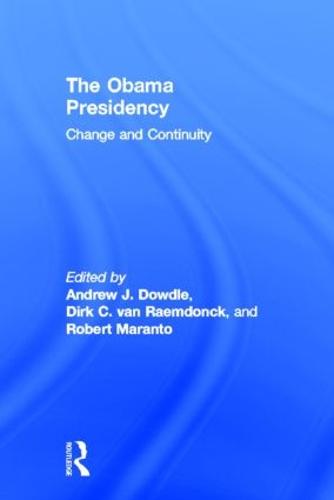 The Obama Presidency: Change and Continuity (Hardback)
