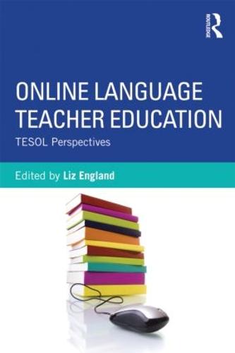 Online Language Teacher Education: TESOL Perspectives (Paperback)