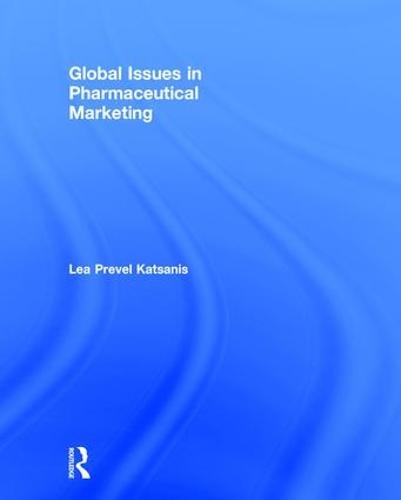 Global Issues in Pharmaceutical Marketing (Hardback)