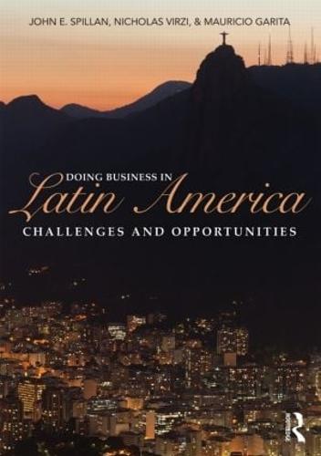 Doing Business In Latin America: Challenges and Opportunities (Paperback)